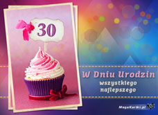 e-Kartka e Kartki z tagiem: e-Kartka urodzinowa W dniu 30 urodzin, kartki internetowe, pocztówki, pozdrowienia