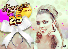 e-Kartka e Kartki z tagiem: e-Kartka urodziny Życzenia urodzinowe na 25, kartki internetowe, pocztówki, pozdrowienia