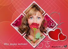 e-Kartka e Kartki z tagiem: Kartka kwiaty Dla mojej miłości, kartki internetowe, pocztówki, pozdrowienia