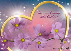 e-Kartka e Kartki z tagiem: Kartka kwiaty Urocze kwiaty dla Ciebie, kartki internetowe, pocztówki, pozdrowienia