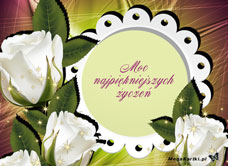 e-Kartka e Kartki z tagiem: Kwiaty Moc najpiękniejszych życzeń, kartki internetowe, pocztówki, pozdrowienia