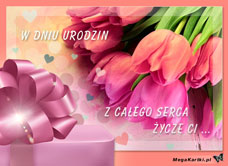 e-Kartka Darmowe e Kartki Urodzinowe Tulipany na urodziny, kartki internetowe, pocztówki, pozdrowienia