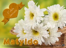 e-Kartka e Kartki z tagiem: e-Kartki imieninowe Kwiaty dla Matyldy, kartki internetowe, pocztówki, pozdrowienia