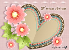 e-Kartka e Kartki z tagiem: Kartki z kwiatami darmo W moim sercu, kartki internetowe, pocztówki, pozdrowienia