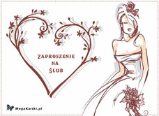 e-Kartka e Kartki z tagiem: Darmowe e-kartki zaproszenia Zaproszenie na Ślub, kartki internetowe, pocztówki, pozdrowienia